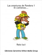 Rato luci - Las aventuras de Pandora 1El comienzo...