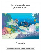 Princesita - Las sirenas del mar.                             ( Presentaci&oacute;n )