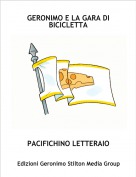 PACIFICHINO LETTERAIO - GERONIMO E LA GARA DI BICICLETTA