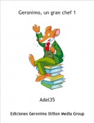 Adel35 - Geronimo, un gran chef 1