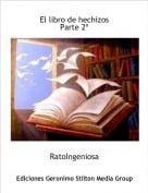 RatoIngeniosa - El libro de hechizosParte 2&ordm;