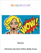 Ratisis - PRIMERA REVISTA!!!