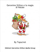 By Topsciret - Geronimo Stilton e la magia di Natale