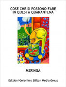 MERINGA - COSE CHE SI POSSONO FARE IN QUESTA QUARANTENA