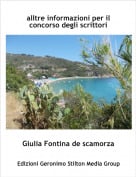 Giulia Fontina de scamorza - alltre informazioni per il concorso degli scrittori