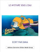ECRIT PAR EMNA - LE MYST&egrave;RE SOUS L'EAU