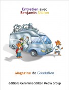Magazine de Goudallen - Entretien avec Benjamin Stilton
