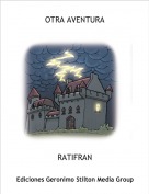 RATIFRAN - OTRA AVENTURA