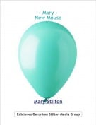 Mary Stilton - - Mary -New Mouse