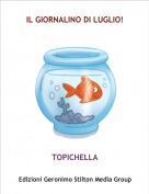 TOPICHELLA - IL GIORNALINO DI LUGLIO!