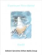 KiarEli - Si parte per Picco Alpino!