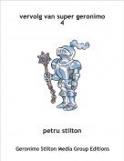 petru stilton - vervolg van super geronimo 4