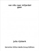 julia rijnberk - van niks naar miljardair gaan
