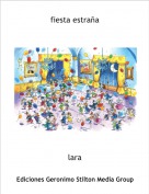lara - fiesta estra&ntilde;a