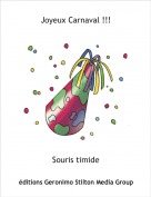 Souris timide - Joyeux Carnaval !!!