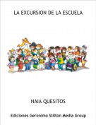 NAIA QUESITOS - LA EXCURSION DE LA ESCUELA