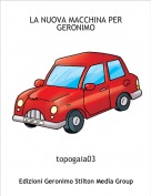 topogaia03 - LA NUOVA MACCHINA PER GERONIMO