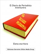 Elena escritora - El Diario de Periodista Aventurera