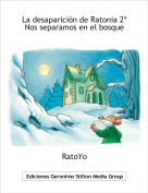 RatoYo - La desaparici&oacute;n de Ratonia 2&ordm;Nos separamos en el bosque
