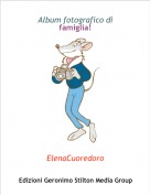 ElenaCuoredoro - Album fotografico di famiglia!