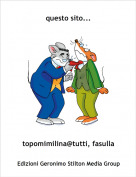 topomimilina@tutti, fasulla - questo sito...