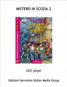 lalli pepe - MISTERO IN SCOZIA 2