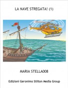 MARIA STELLA008 - LA NAVE STREGATA! (1)