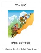 RATON CIENTIFICO - ESCALANDO