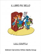 LUL&ugrave; SOUFFL&egrave; - IL LIBRO PIU' BELLO