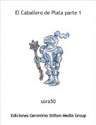 sora50 - El Caballero de Plata parte 1