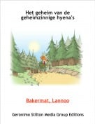 Bakermat, Lannoo - Het geheim van de geheimzinnige hyena's