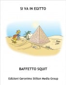 BAFFETTO SQUIT - SI VA IN EGITTO