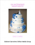 GAE E SARA - UN MATRIMONIO INDAFFARATO