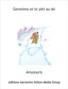 Amysouris - Geronimo et le y&eacute;ti au ski