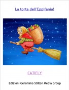 CATIFLY - La torta dell'Eppifania!