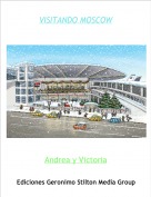 Andrea y Victoria - VISITANDO MOSCOW