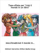 stecchina@club il mondo in... - Topo-sfilata per "club il mondo in un libro"