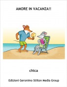 chica - AMORE IN VACANZA!!