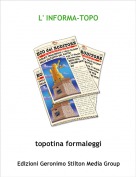 topotina formaleggi - L' INFORMA-TOPO