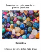RataSalma - Presentacion: princesas de las piedras preciosas