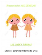 LAS CHEKY TIERNAS - Presentacion ALO GEMELAR
