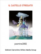 yasmine2002 - IL CASTELLO STREGATO