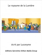 &eacute;crit par Luconyme - Le royaume de la Lumi&egrave;re