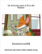 Ratobailarina2008 - Un &aacute;rticulo para el Eco del Roedor