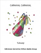 Yuhuiqi - CARNAVAL CARNAVAL