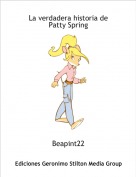 Beapint22 - La verdadera historia de Patty Spring