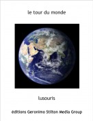 lusouris - le tour du monde