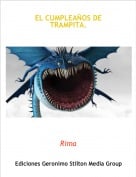 Rima - EL CUMPLEA&Ntilde;OS DE TRAMPITA.