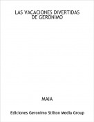 MAIA - LAS VACACIONES DIVERTIDAS DE GERONIMO