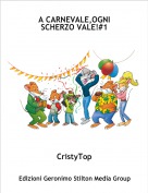 CristyTop - A CARNEVALE,OGNI SCHERZO VALE!#1